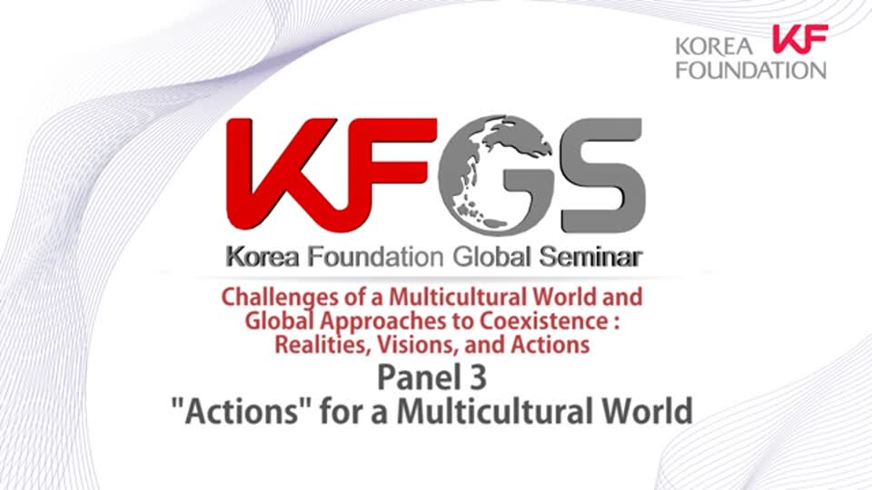 5차 글로벌세미나_Panel 3 다문화 세계를 위한 행동