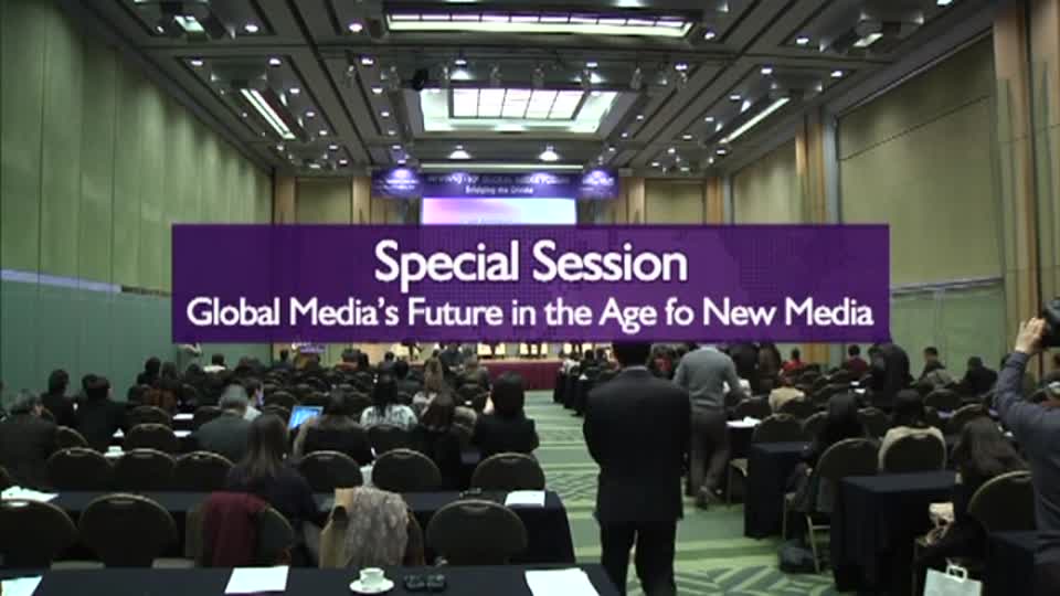 2013 Arirang-KF 글로벌 미디어포럼: Special Session Global Media′s <font color='red'>Future</font> in the Age of New Media