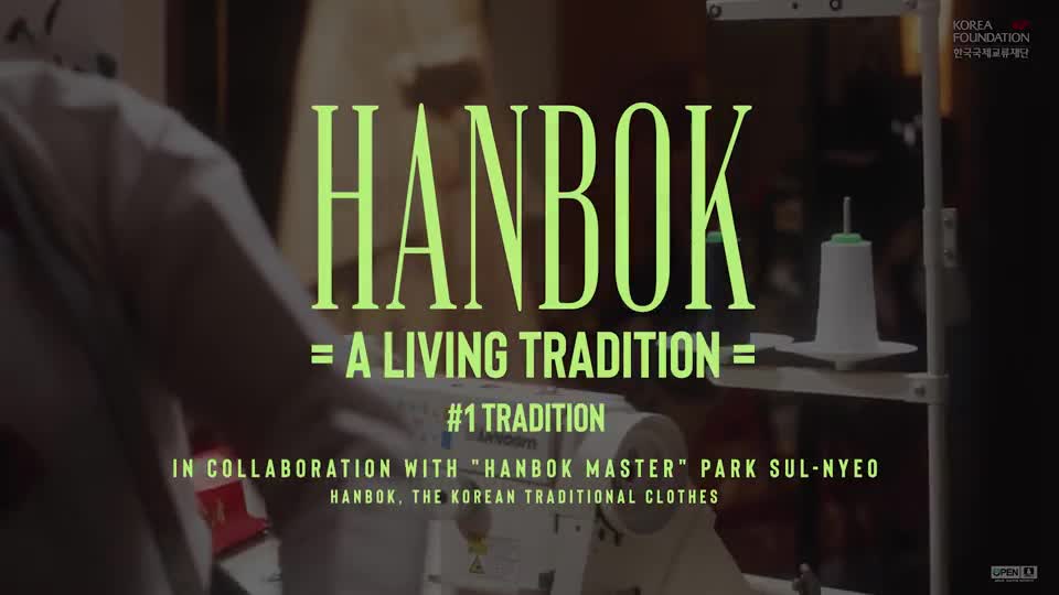 HANBOK: A Living <font color='red'>Tradition</font> #1 <font color='red'>TRADITION</font> (박술녀)