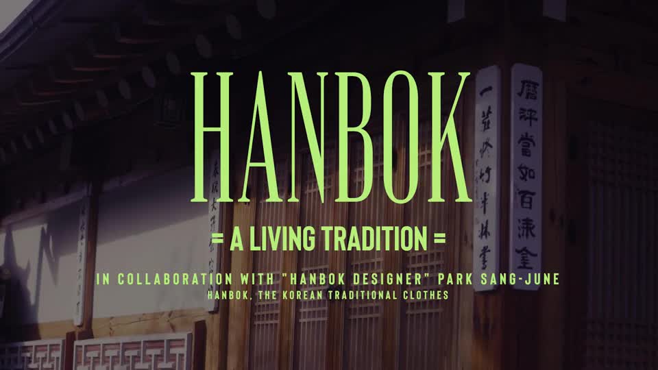 HANBOK: A Living <font color='red'>Tradition</font> #2 MODERN (박상준)