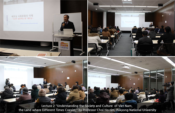 Lecture 2 'Understanding the 
Society and Culture  of Viet Nam, the Land where Different Times Coexist,' by Professor Choi Ho-rim, Pukyong National University