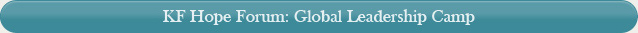 KF Hope Forum: Global Leadership Camp