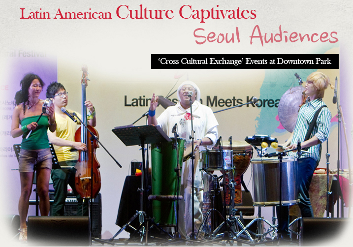KF뉴스레터-Latin American Culture Captivates Seoul Audiences 한국국제교류재단 KF