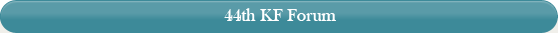 44th KF Forum